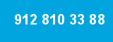 912 810 33 88